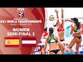 ESP vs. LAT - Full Women's Semi-Final | U21 Beach Volleyball World Champs 2021