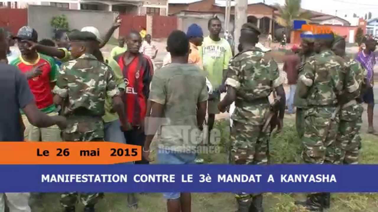 26 MAI 2015: MANIFESTATION CONTRE LE 3EME MANDAT A KANYOSHA .
