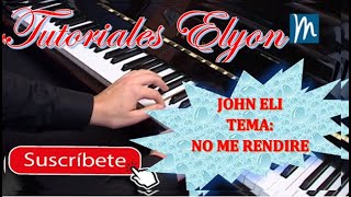 Vignette de la vidéo "John Eli - No me Rendire / Tutorial"