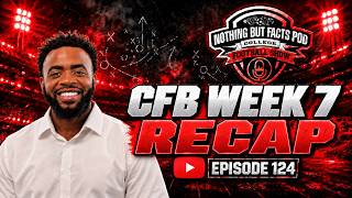 College Football Week 7 Recap: What The Heck Happened