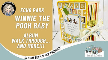 Country Craft Creations Design Team Walk Through, Winnie the Pooh Baby Album, AND MORE!