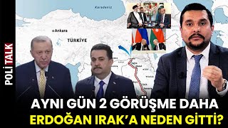 KALKINMA YOLU'NUN ŞİFRELERİ! Erdoğan Irak'ta Ne Yaptı? İran-Pakistan, Rusya-Azerbaycan Görüşmesi