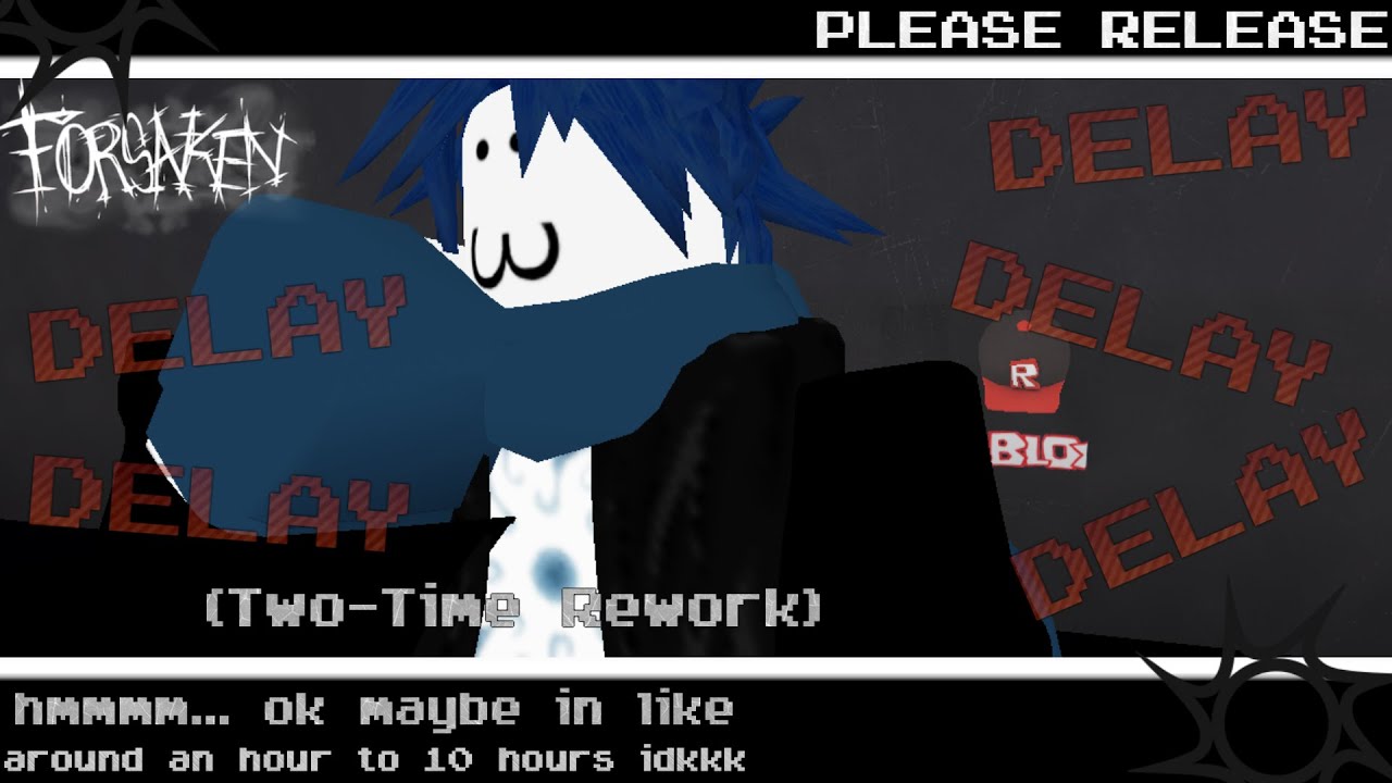 Waiting For Rework What waiting for the Two-Time Rework Update does to a man... (Forsaken ...