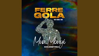 MWA MBUYI - Ferre Gola