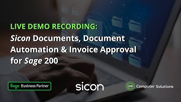 Sicon Documents, Document Automation & Invoice Approval for Sage 200 | Live Demo Recording