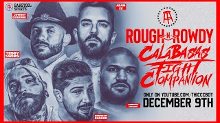 Calabasas Fight Companion: Rough N' Rowdy 19 w/ Rampage, Cowboy, Adam22, Teddy Swims, Brendan Schaub