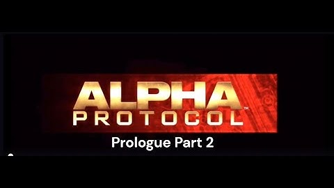 Alpha Protocol-Recruit Intro Part 2