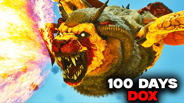 I have 100 Days to BEAT ARKs MOST Painful Mod | DoX