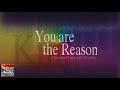You are the Reason (Christian Praise and Worship Song with Lyrics) - Esther Mui