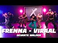 Frenna  viraal  devant walden choreography