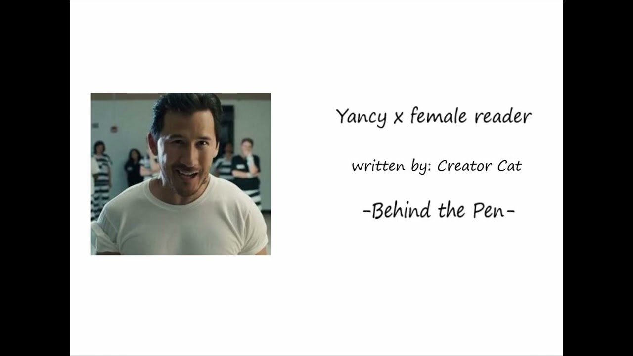 Behind the Pen - Yancy x female reader