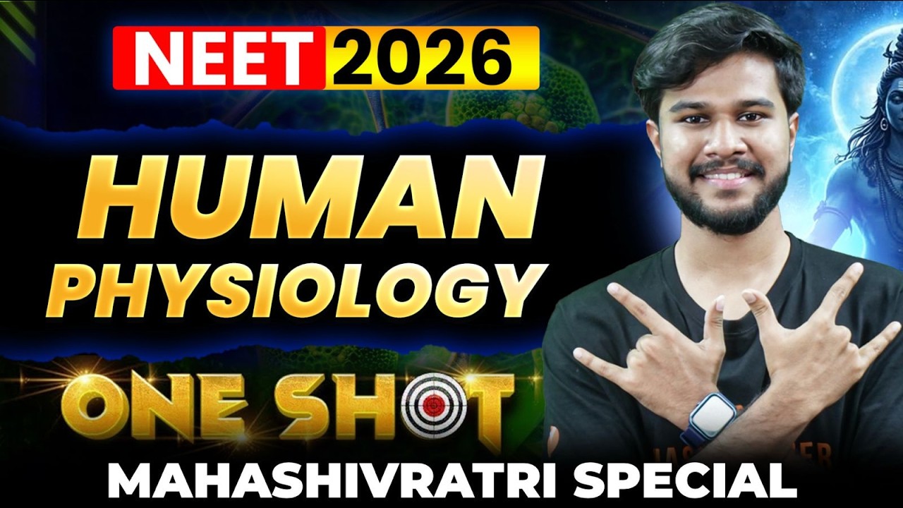 Human Physiology in One Shot | NEET 2026 Biology | by Subash Sir - YouTube
