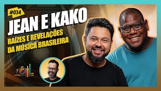 Raízes e Revelações da Música Brasileira | Fotografia Exponencial - PodCast #034 - JEAN E KAKO