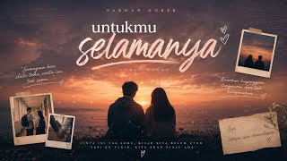 Farhan Gober - Untukmu Selamanya (Official lyric video)