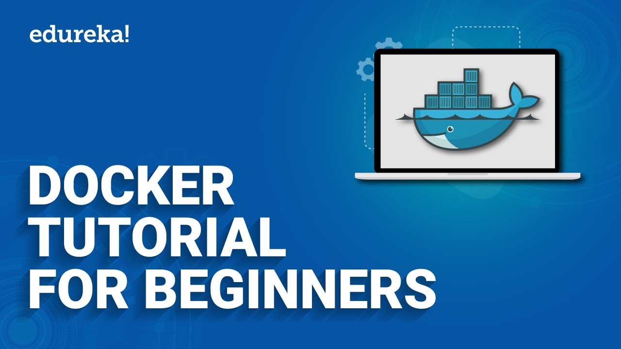 Docker Tutorial in 40 mins | Docker Tutorial For Beginners | Docker Training |  Edureka