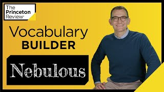 Vocabulary Builder: Nebulous | Words Series | The Princeton Review screenshot 3