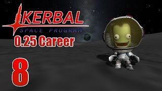 Kerbal Space Program 0.25 Career - Part 8 - Munar Emergency