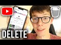 How To Delete YouTube Videos On Your Phone - iOS &amp; Android