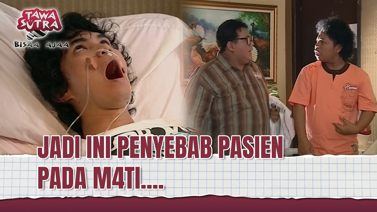 Kok Pasiennya Meningg4l Tiap Jam 10 Ya?? | Tawa Sutra Bisaa Ajaa Eps 164 (2/4)