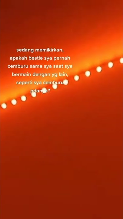 story wa 30 detik | sedang memikirkan