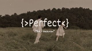 Perfect - Ed Sheeran (speed up) lyrics @dilnura_me
