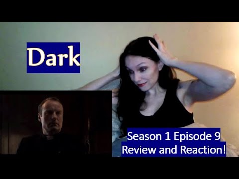 Dark Season 1 Episode 9 Edited Review and Reaction!