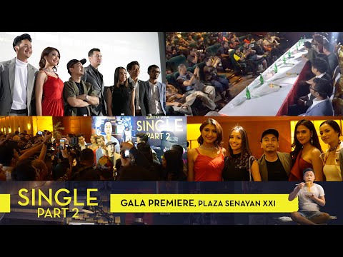 gala-premiere-single-part-2-di-xxi-plaza-senayan