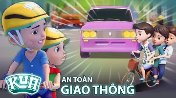KUN Kỹ Năng | An toàn giao thông