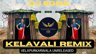 || Kelewali - UniQ Sambal Mix - Dj Akshay Anj x Dj Saurabh Digras ReMix ||#pandumovie#remix#newsong