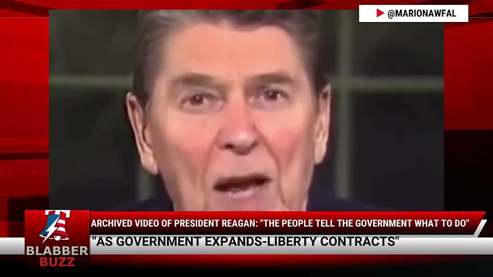 Archived Video Of President Reagan: "The People Tell The Government What To Do"