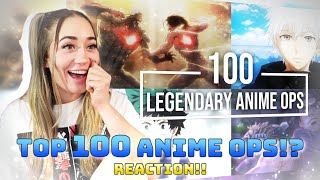 FIRST TIME REACTION to the TOP 100 LEGENDARY ANIME OPENINGS!