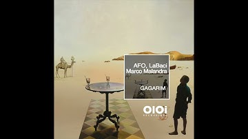 AFO, LaBaci, Marco Malandra - Gagarim (Chill House Mix)