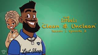 The Israels S1 EP3 Clean and Unclean Foods
