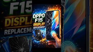 🔥 Oppo F15 Display Replacement🔧✨ #shorts #oppof15