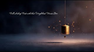 【Melody Chime Box】Fall Asleep Fast with this Weightless Music Box | Soft Drift BGM #musicbox  #bgm screenshot 2