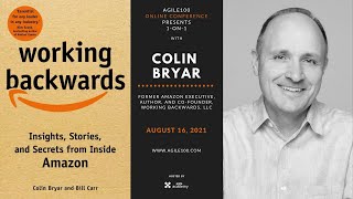 Working Backwards | Agile100 1-on-1 with Colin Bryar and Sohrab Salimi