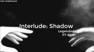 BTS - Interlude: Shadow - [Legendado PT-BR]