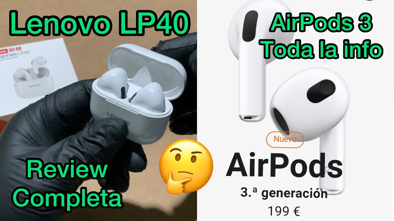 AirPods 3 INFO + Lenovo LP40 (replica AirPods 3)Review completa - YouTube
