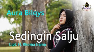 SEDINGIN SALJU (Evi Tamala) - AURA BILQYS (Cover Dangdut)