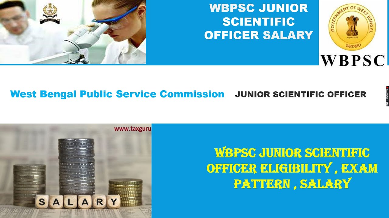 WBPSC Junior Scientific Officer(JSO) Salary | Eligibility | Exam Pattern | Selection Process