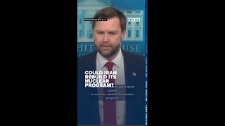 Could Iran rebuild its nuclear program?