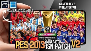 PES 2013 UPDATE 2026 ISN PATCH V2 WINLATOR V11.1 ANDROID screenshot 3