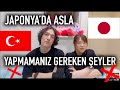Japonya’da ASLA YAPMAMANIZ Gereken Şeyler
