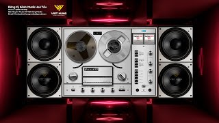 Nhạc Test Loa CHUẨN 8D Bass Căng Đã Tai - Nhạc Disco Remix Cực Mạnh - LK Nhạc Sống Disco Remix DJ