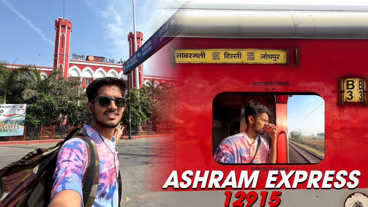 12915 Ashram Express Journey | Sabarmati BG to Old Delhi | High Speed Superfast!