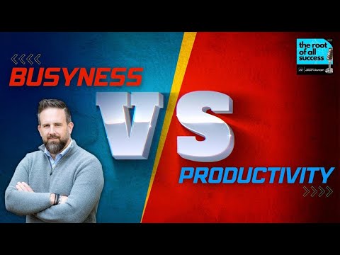 Busyness vs. Productivity - The Root of All Success ft. Jason Duncan