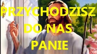 Video thumbnail of "PRZYCHODZISZ PANIE - KARAOKE.wmv"