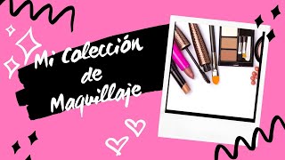 Mi colección de maquillaje 2020 | ElCanalDeLaDani