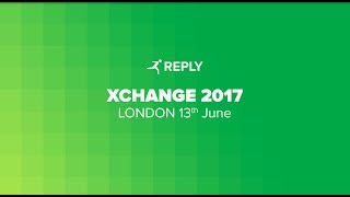 Reply Xchange 2017 - First Stop London