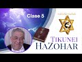 Kabbalah: Tikunei HaZohar - clase 5